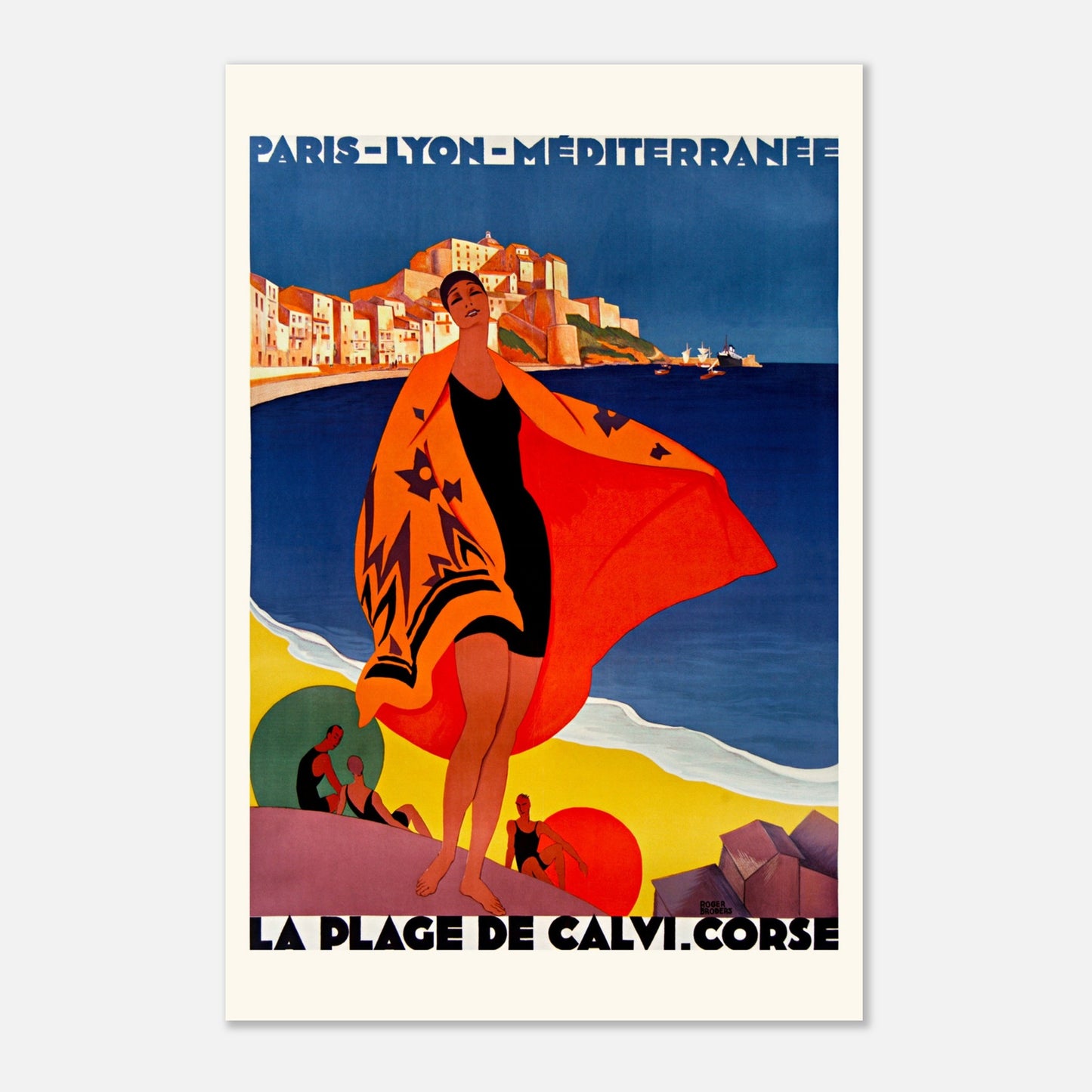 Planche Art Déco La Plage de Calvi par Roger Broders (30x45 cm). Affiche Art Déco vintage "La Plage de Calvi - Corse", représentant une femme en costume de bain avec une cape colorée sur une plage, avec la ville de Calvi en arrière-plan.