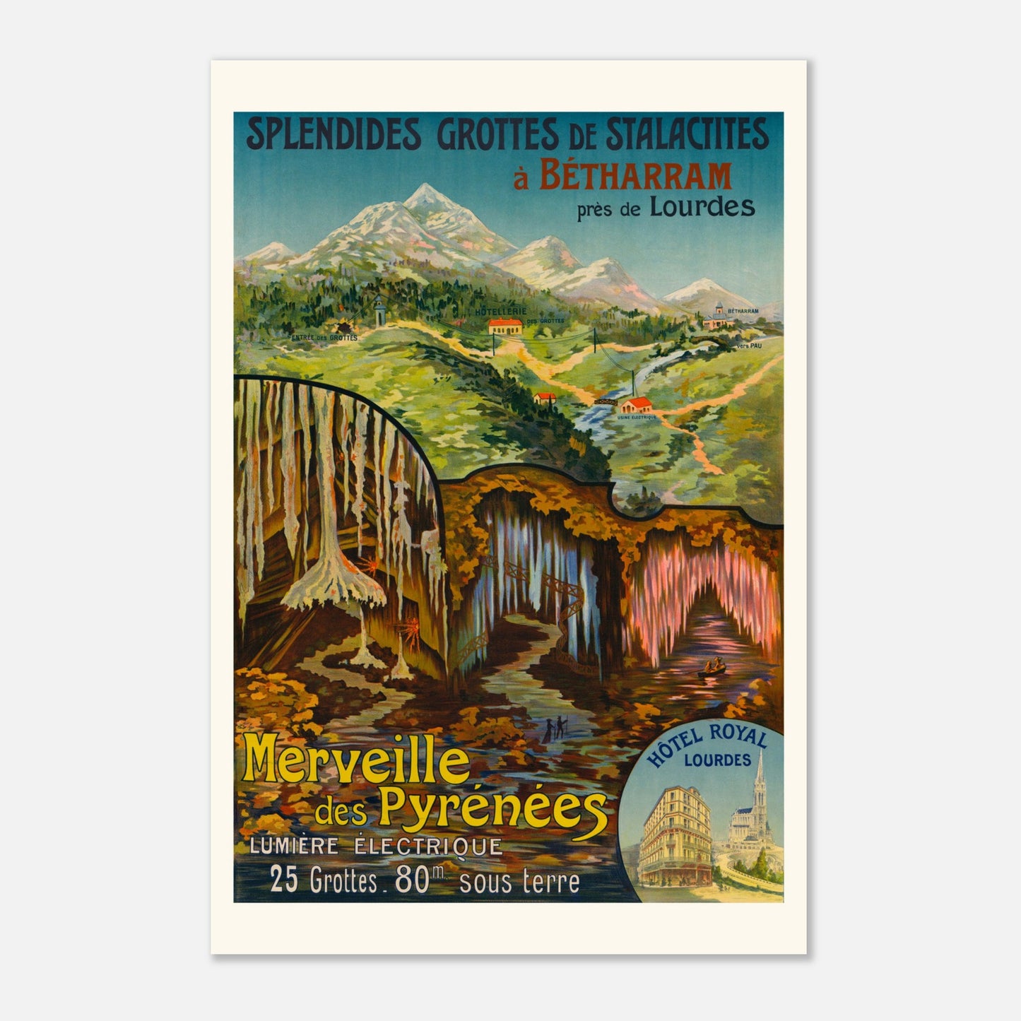 Grottes de Bétharram – Affiche touristique ancienne des Pyrénées (30x45 cm). Affiche touristique vintage pour les Grottes de Bétharram, montrant un paysage montagneux avec des grottes illuminées et une vue sur des bâtiments.