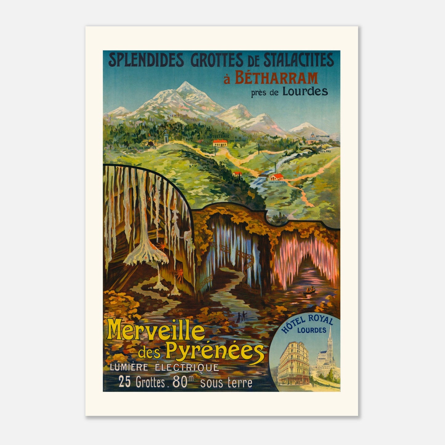 Grottes de Bétharram – Affiche touristique ancienne des Pyrénées (70x100 cm). Affiche touristique vintage pour les Grottes de Bétharram, montrant un paysage montagneux avec des grottes illuminées et une vue sur des bâtiments.