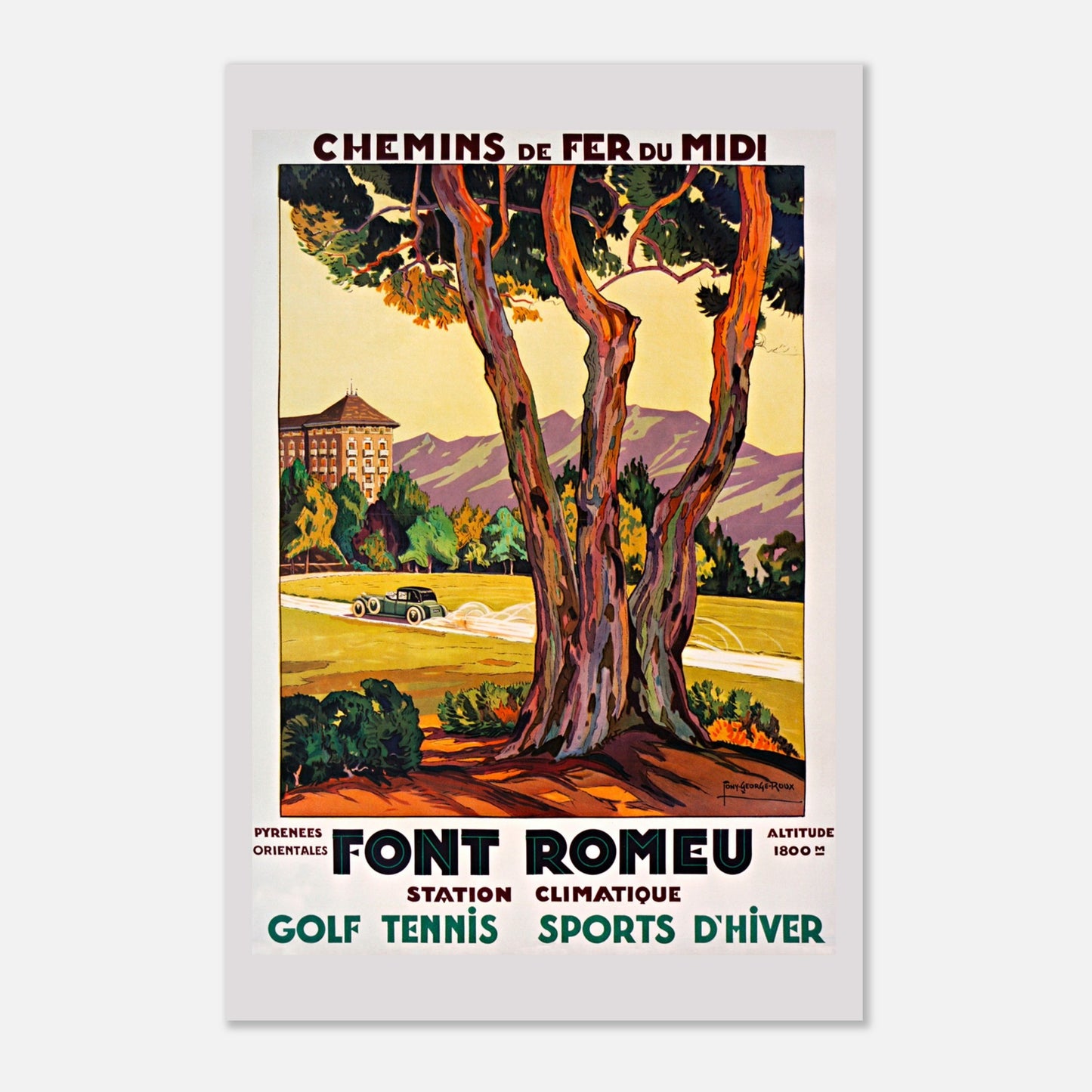 Affiche Font-Romeu – Chemins de Fer du Midi (60x90 cm). Une affiche touristique des Chemins de Fer du Midi montrant une voiture d'époque roulant sur une route bordée d'arbres devant un bâtiment dans un paysage montagneux.