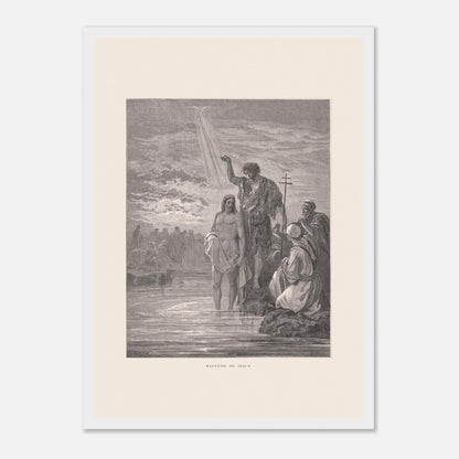 Baptême de Jésus dans le Jourdain – Illustration de Gustave Doré (29,7x42 cm (A3) / Cadre blanc). Illustration de Gustave Doré représentant le baptême de Jésus par Jean-Baptiste dans le Jourdain, avec la colombe du Saint-Esprit.