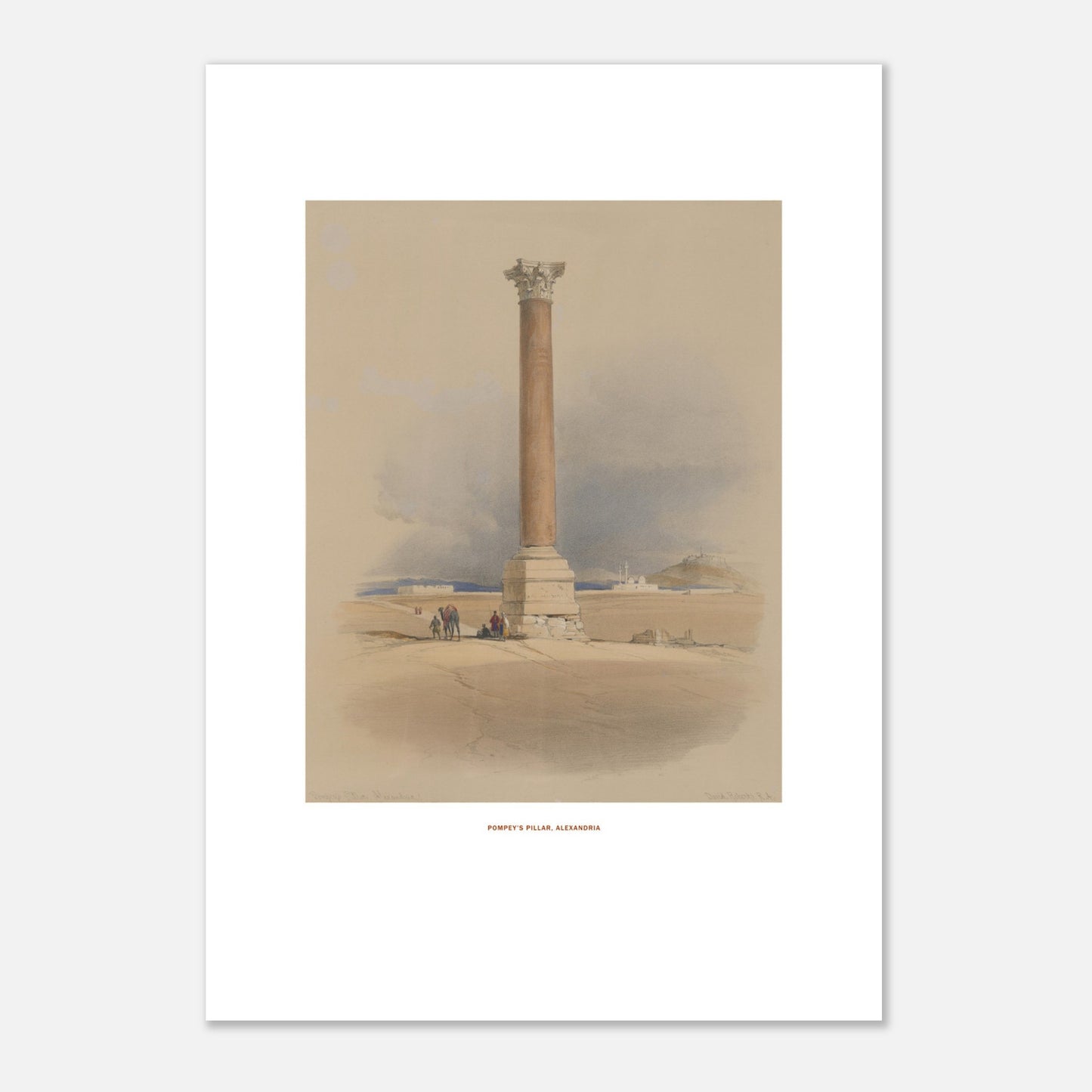 Planche ancienne de la Colonne de Pompée à Alexandrie par David Roberts (42x59,4 cm (A2)). Lithographie ancienne représentant la colonne de Pompée à Alexandrie, avec quelques figures humaines et un chameau au premier plan.