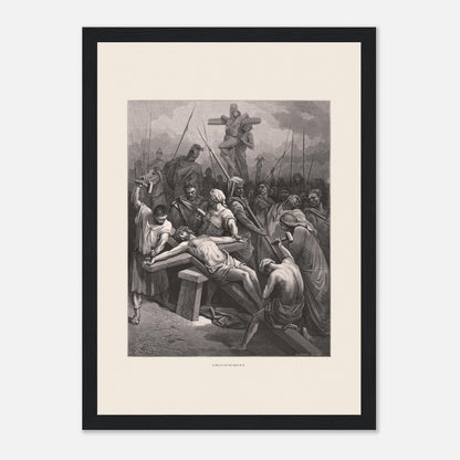 Le Crucifiement de Jésus, planche de Gustave Doré (21x29,7 cm (A4) / Cadre noir). Estampe de Gustave Doré montrant le Crucifiement, avec Jésus cloué sur la croix, entouré de soldats et de spectateurs dans une scène dramatique.