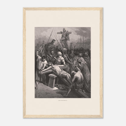 Le Crucifiement de Jésus, planche de Gustave Doré (29,7x42 cm (A3) / Cadre bois clair). Estampe de Gustave Doré montrant le Crucifiement, avec Jésus cloué sur la croix, entouré de soldats et de spectateurs dans une scène dramatique.