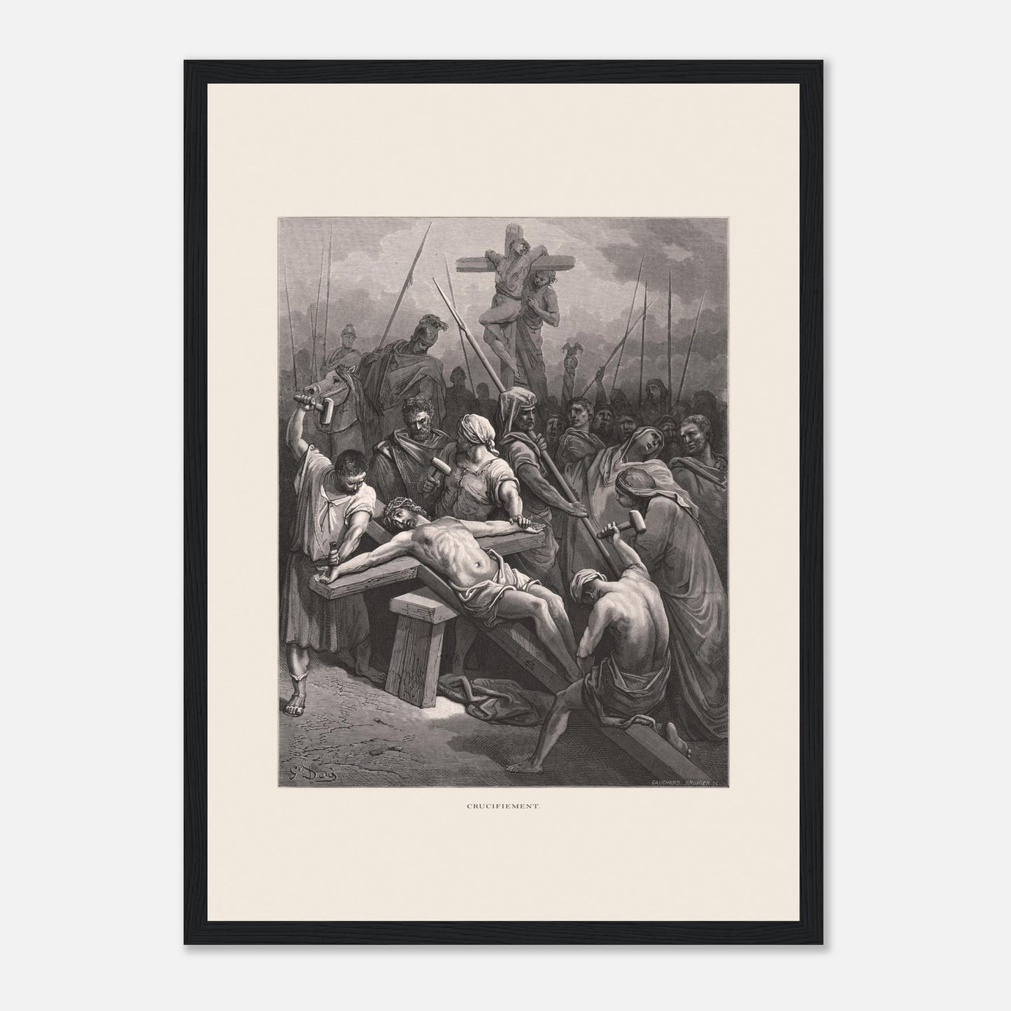 Le Crucifiement de Jésus, planche de Gustave Doré (29,7x42 cm (A3) / Cadre noir). Estampe de Gustave Doré montrant le Crucifiement, avec Jésus cloué sur la croix, entouré de soldats et de spectateurs dans une scène dramatique.