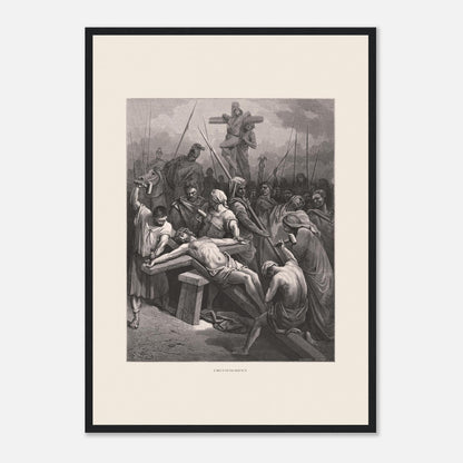Le Crucifiement de Jésus, planche de Gustave Doré (42x59,4 cm (A2) / Cadre noir). Estampe de Gustave Doré montrant le Crucifiement, avec Jésus cloué sur la croix, entouré de soldats et de spectateurs dans une scène dramatique.