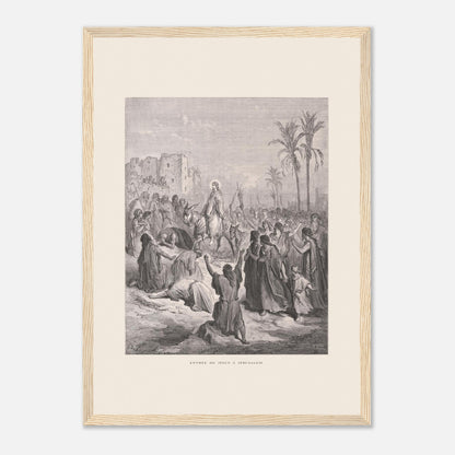 Planche ancienne Entrée de Jésus à Jérusalem de Gustave Doré (29,7x42 cm (A3) / Cadre bois clair). Gravure de Gustave Doré dépeignant l'entrée triomphale de Jésus à Jérusalem, où il est accueilli par une foule jetant des vêtements et des palmes sur son passage.