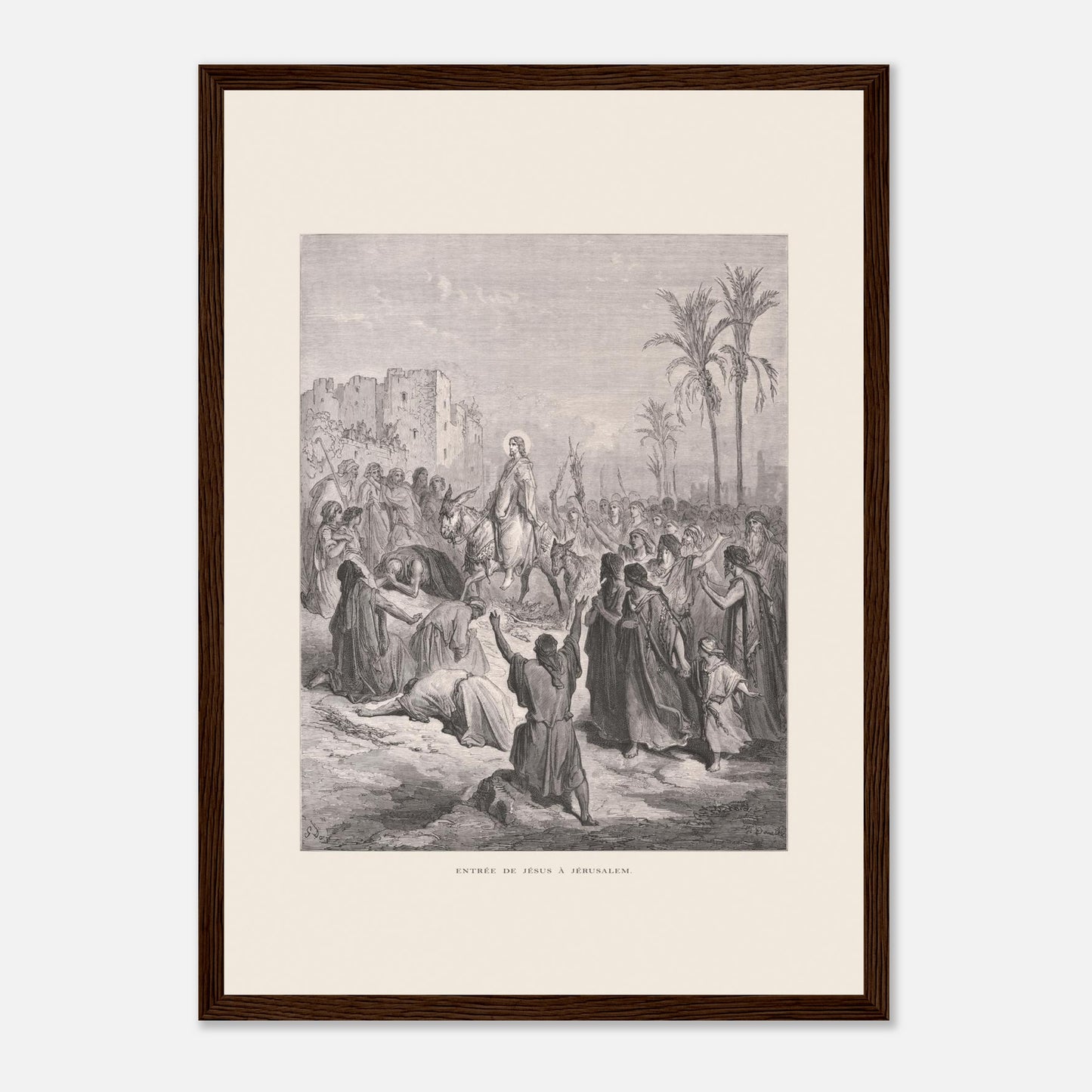 Planche ancienne Entrée de Jésus à Jérusalem de Gustave Doré (29,7x42 cm (A3) / Cadre bois foncé). Gravure de Gustave Doré dépeignant l'entrée triomphale de Jésus à Jérusalem, où il est accueilli par une foule jetant des vêtements et des palmes sur son passage.