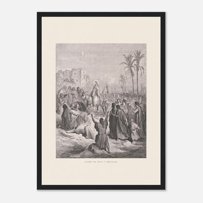 Planche ancienne Entrée de Jésus à Jérusalem de Gustave Doré (29,7x42 cm (A3) / Cadre noir). Gravure de Gustave Doré dépeignant l'entrée triomphale de Jésus à Jérusalem, où il est accueilli par une foule jetant des vêtements et des palmes sur son passage.
