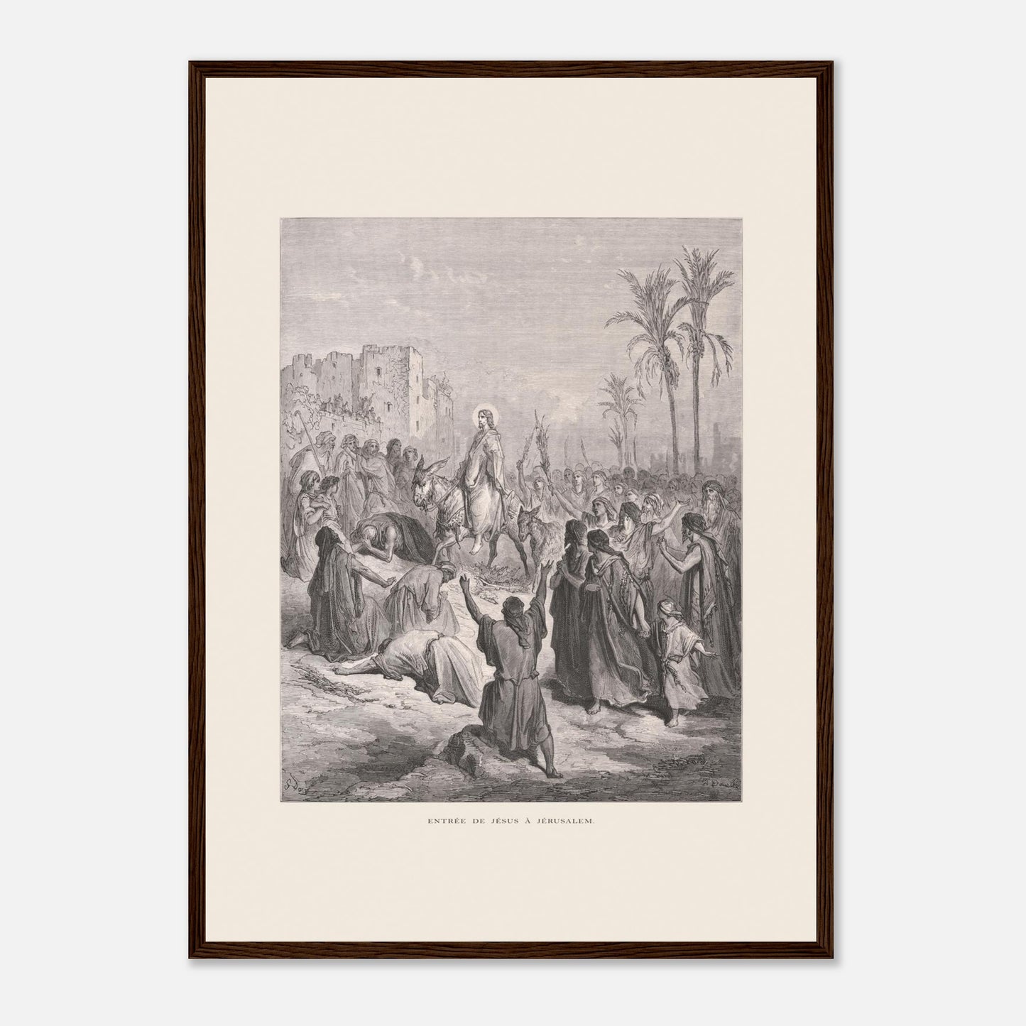 Planche ancienne Entrée de Jésus à Jérusalem de Gustave Doré (42x59,4 cm (A2) / Cadre bois foncé). Gravure de Gustave Doré dépeignant l'entrée triomphale de Jésus à Jérusalem, où il est accueilli par une foule jetant des vêtements et des palmes sur son passage.