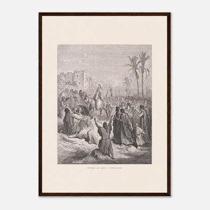 Planche ancienne Entrée de Jésus à Jérusalem de Gustave Doré (42x59,4 cm (A2) / Cadre bois foncé). Gravure de Gustave Doré dépeignant l'entrée triomphale de Jésus à Jérusalem, où il est accueilli par une foule jetant des vêtements et des palmes sur son passage.