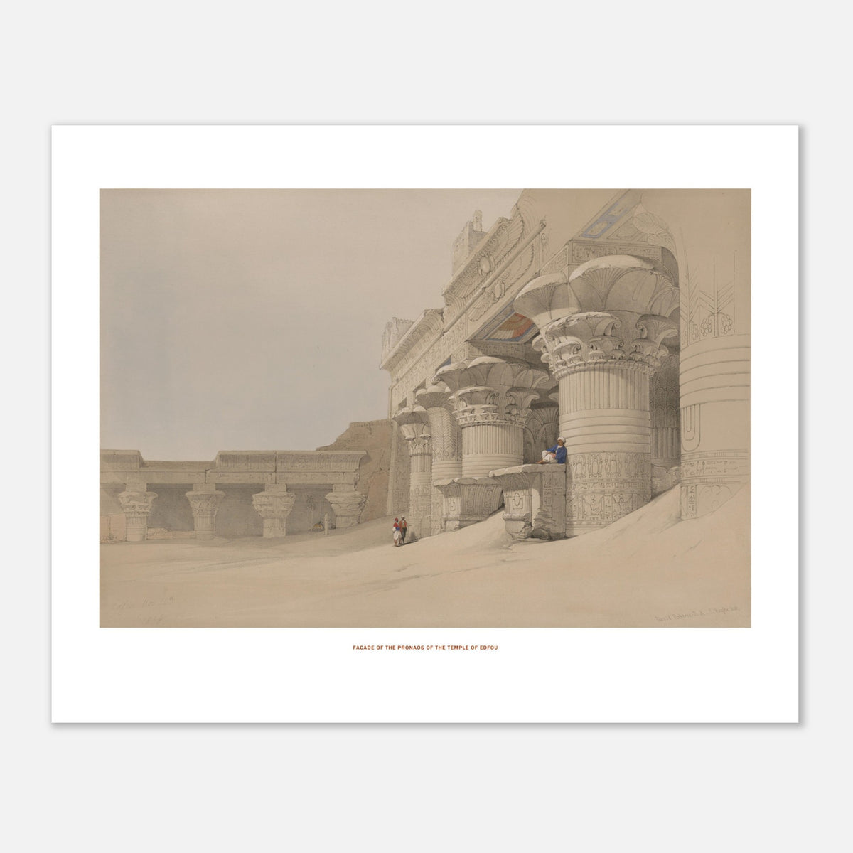 Planche de la façade du pronaos du temple d'Edfou, David Roberts (40x50 cm). Lithographie montrant la façade du pronaos du temple d'Edfou, avec des colonnes monumentales et des reliefs sculptés, dans un environnement sablonneux.