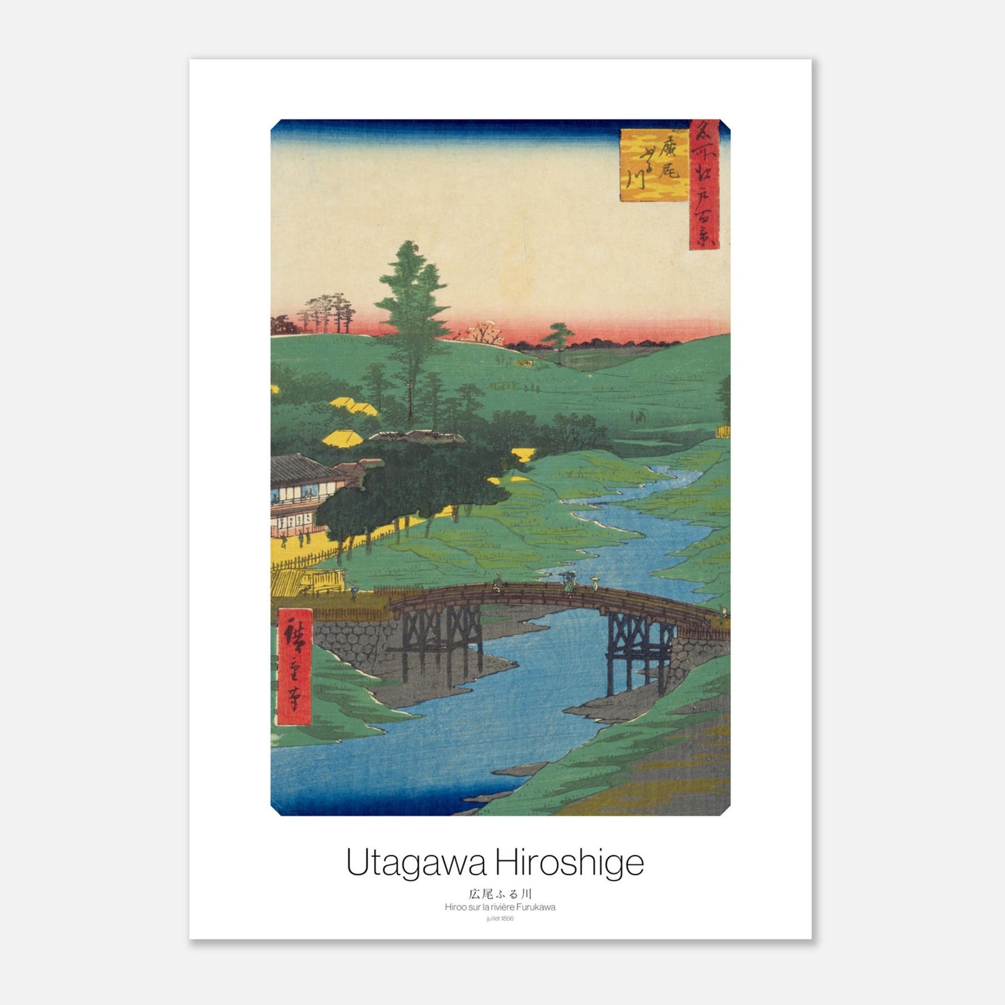 Gravure ancienne : Hiroo sur la rivière Furukawa, Hiroshige (21x29,7 cm (A4)). Estampe japonaise représentant un paysage verdoyant avec une rivière, un pont en bois, et des habitations.