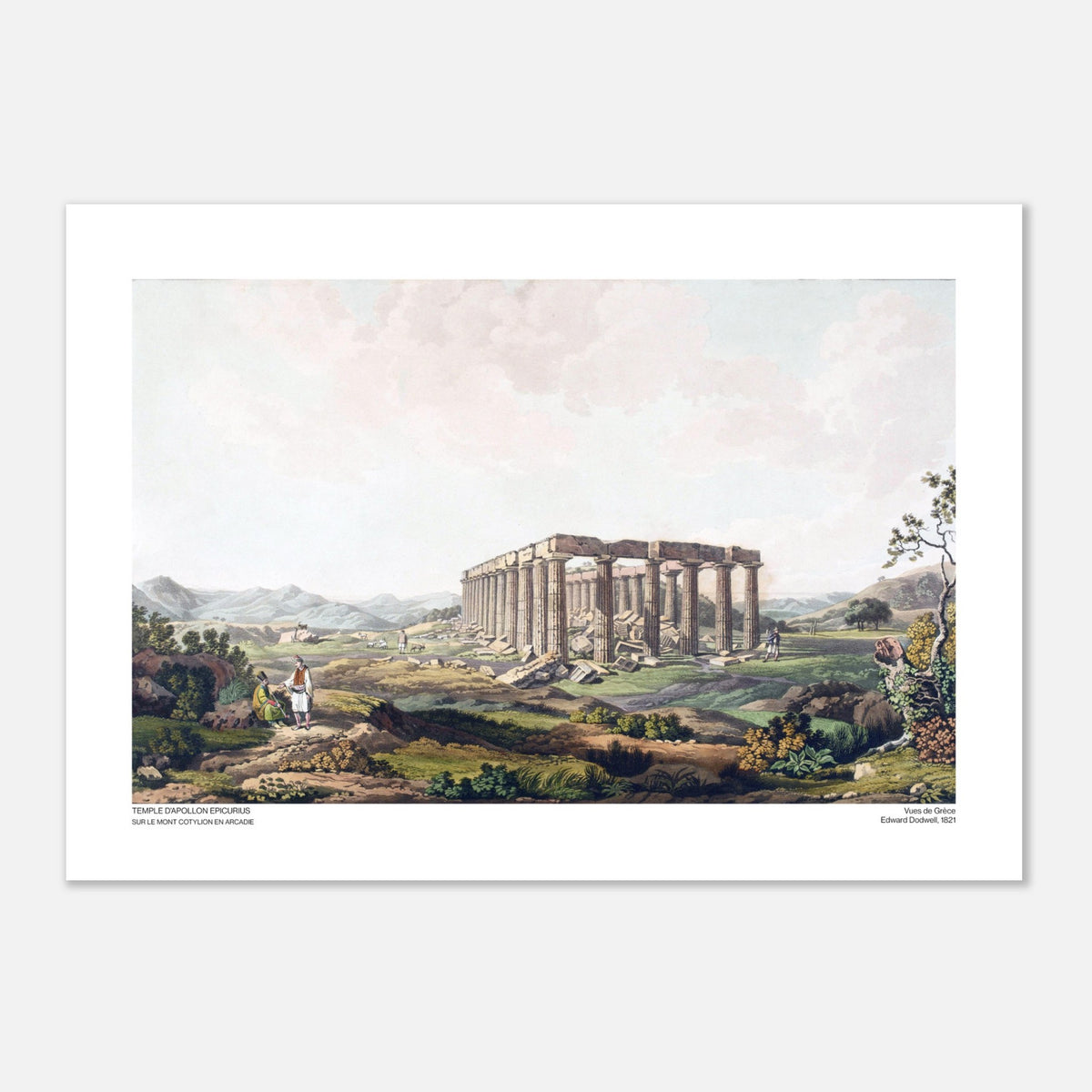 Incisione del Tempio di Apollo Epicurio in Arcadia di Edward Dodwell (29,7x42 cm (A3)). Le rovine del tempio di Apollo Epicurio, con le colonne ancora in piedi e detriti sparsi su un terreno collinare.