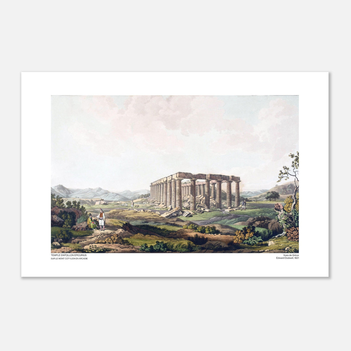 Incisione del Tempio di Apollo Epicurio in Arcadia di Edward Dodwell (40x60 cm). Le rovine del tempio di Apollo Epicurio, con le colonne ancora in piedi e detriti sparsi su un terreno collinare.