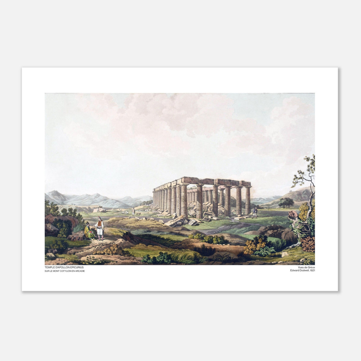 Incisione del Tempio di Apollo Epicurio in Arcadia di Edward Dodwell (42x59,4 cm (A2)). Le rovine del tempio di Apollo Epicurio, con le colonne ancora in piedi e detriti sparsi su un terreno collinare.