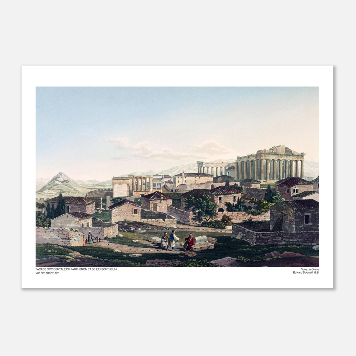 Antica illustrazione del Partenone e dell'Eretteo (50x70 cm). Vista della facciata occidentale del Partenone e dell'Eretteo, con abitazioni in primo piano.