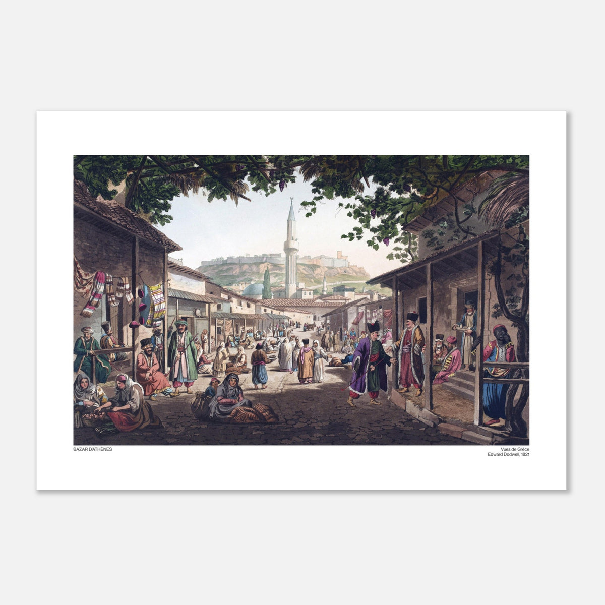 Illustrazione del Bazar di Atene nel XIX secolo, di Edward Dodwell (50x70 cm). Illustrazione di un vivace mercato in una città, intitolata "Bazar di Atene", con edifici bassi, bancarelle e persone in costumi tradizionali, dominata da una moschea.