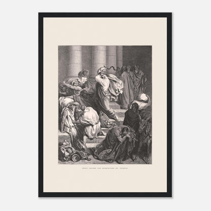 Jésus chassant les marchands du temple, gravure de Gustave Doré (29,7x42 cm (A3) / Cadre noir). Gravure de Gustave Doré pour la Sainte Bible, représentant la scène de "Jésus chasse les marchands du temple".