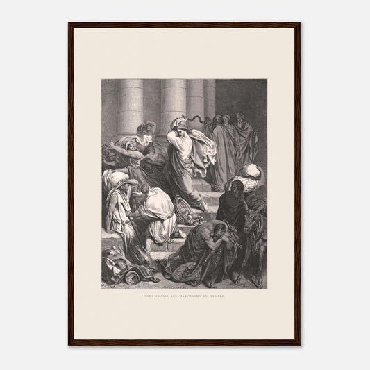 Jésus chassant les marchands du temple, gravure de Gustave Doré (42x59,4 cm (A2) / Cadre bois foncé). Gravure de Gustave Doré pour la Sainte Bible, représentant la scène de "Jésus chasse les marchands du temple".