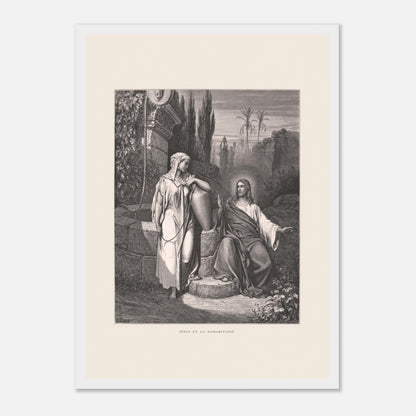 Jésus et la Samaritaine — Estampe de Gustave Doré (29,7x42 cm (A3) / Cadre blanc). Gravure de Gustave Doré illustrant la rencontre de Jésus et de la Samaritaine près d'un puits, dans un paysage semi-aride avec des palmiers.