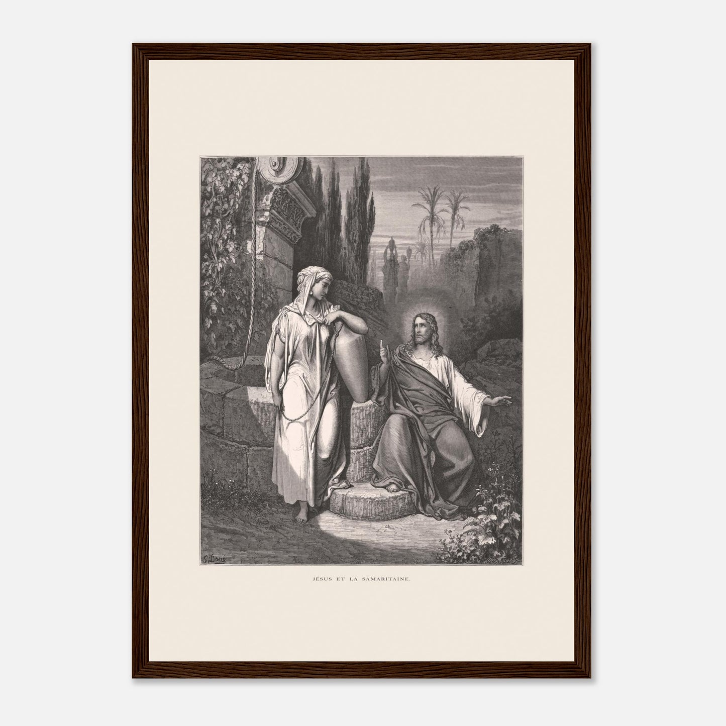 Jésus et la Samaritaine — Estampe de Gustave Doré (29,7x42 cm (A3) / Cadre bois foncé). Gravure de Gustave Doré illustrant la rencontre de Jésus et de la Samaritaine près d'un puits, dans un paysage semi-aride avec des palmiers.