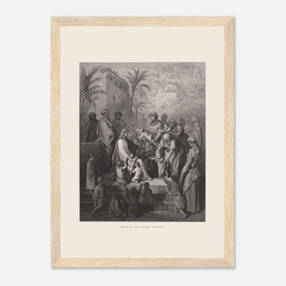 Jésus et les petits enfants — Gravure de Gustave Doré (1866) (21x29,7 cm (A4) / Cadre bois clair). Gravure de Gustave Doré montrant Jésus entouré d'une foule d'adultes et d'enfants, certaines femmes lui présentant leurs enfants, dans un paysage architectural avec palmiers.