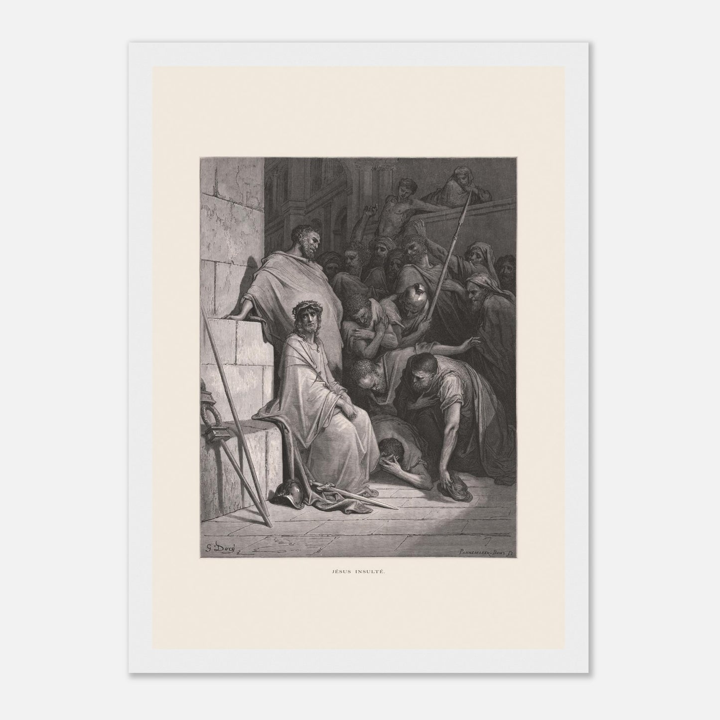 Jésus insulté et couronné d'épines, gravure de Gustave Doré (21x29,7 cm (A4) / Cadre blanc). Œuvre de Gustave Doré représentant Jésus insulté, assis et couronné d'épines, entouré de personnages hostiles dans un environnement architectural.