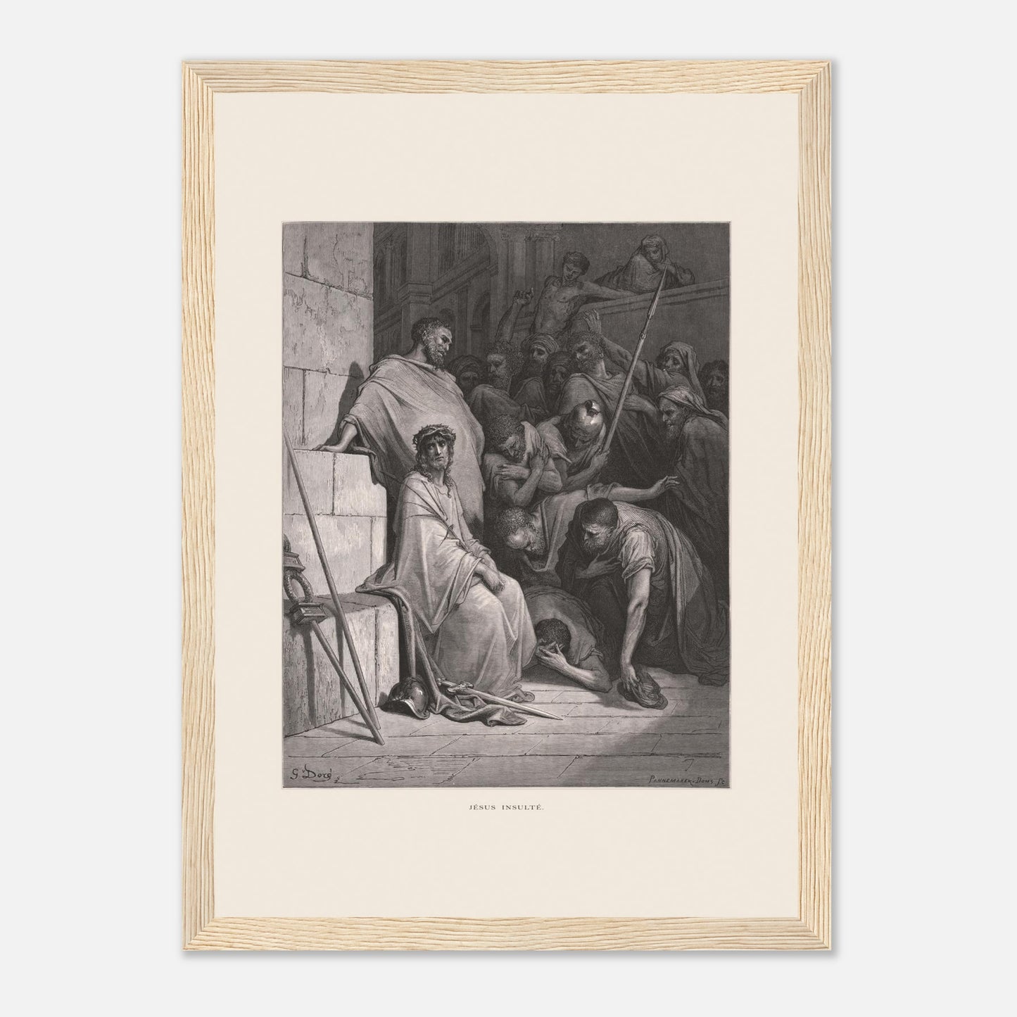 Jésus insulté et couronné d'épines, gravure de Gustave Doré (21x29,7 cm (A4) / Cadre bois clair). Œuvre de Gustave Doré représentant Jésus insulté, assis et couronné d'épines, entouré de personnages hostiles dans un environnement architectural.