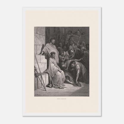 Jésus insulté et couronné d'épines, gravure de Gustave Doré (29,7x42 cm (A3) / Cadre blanc). Œuvre de Gustave Doré représentant Jésus insulté, assis et couronné d'épines, entouré de personnages hostiles dans un environnement architectural.