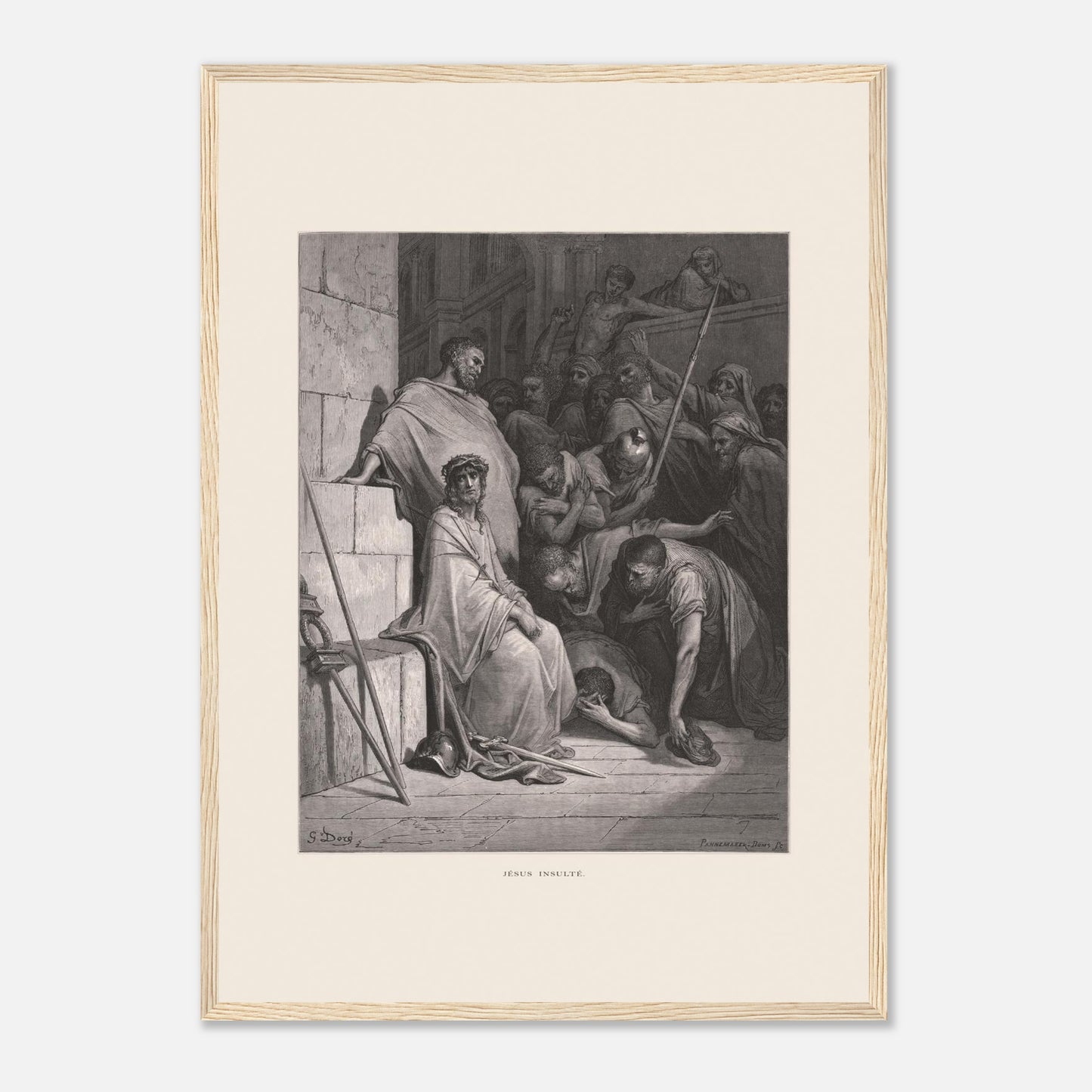 Jésus insulté et couronné d'épines, gravure de Gustave Doré (42x59,4 cm (A2) / Cadre bois clair). Œuvre de Gustave Doré représentant Jésus insulté, assis et couronné d'épines, entouré de personnages hostiles dans un environnement architectural.