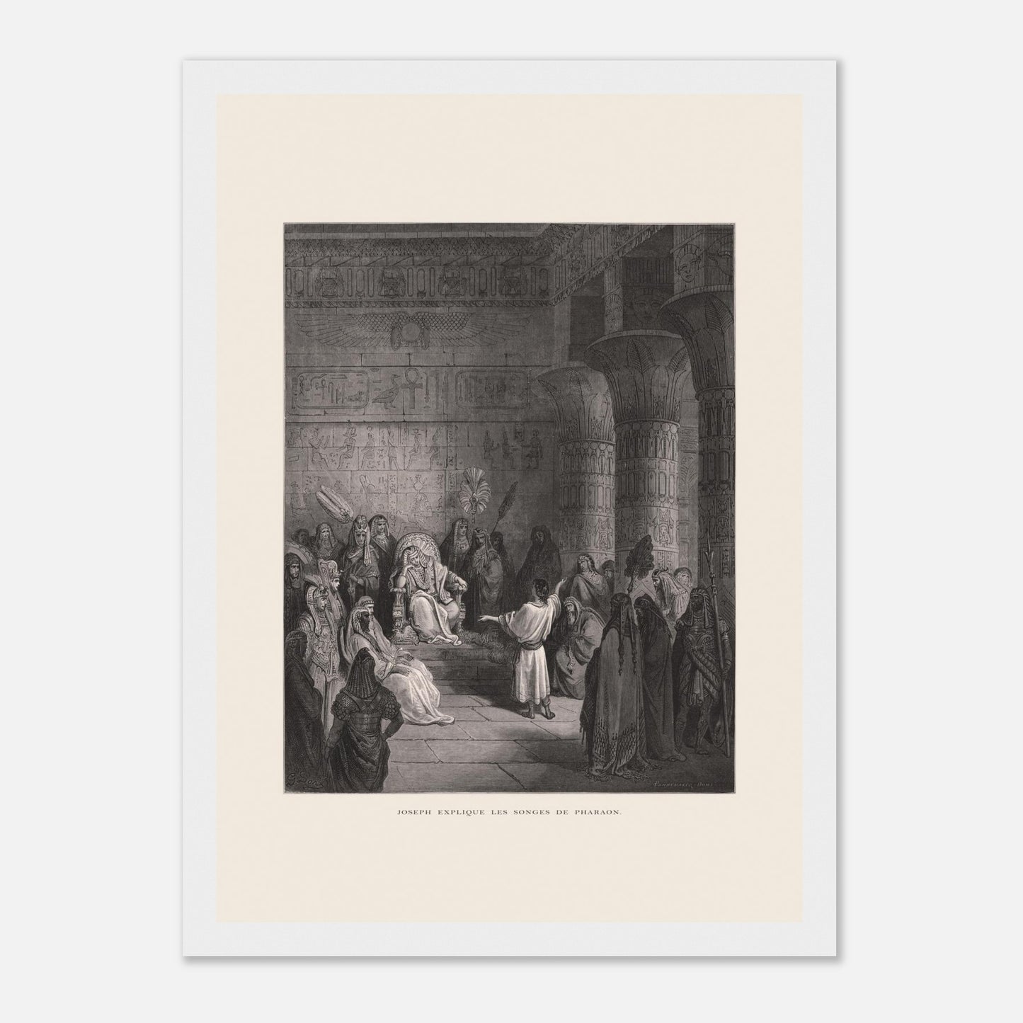 Joseph expliquant les songes de Pharaon, gravure de Gustave Doré (21x29,7 cm (A4) / Cadre blanc). Illustration de Gustave Doré représentant Joseph expliquant les songes de Pharaon dans un palais égyptien, avec Pharaon assis sur son trône.