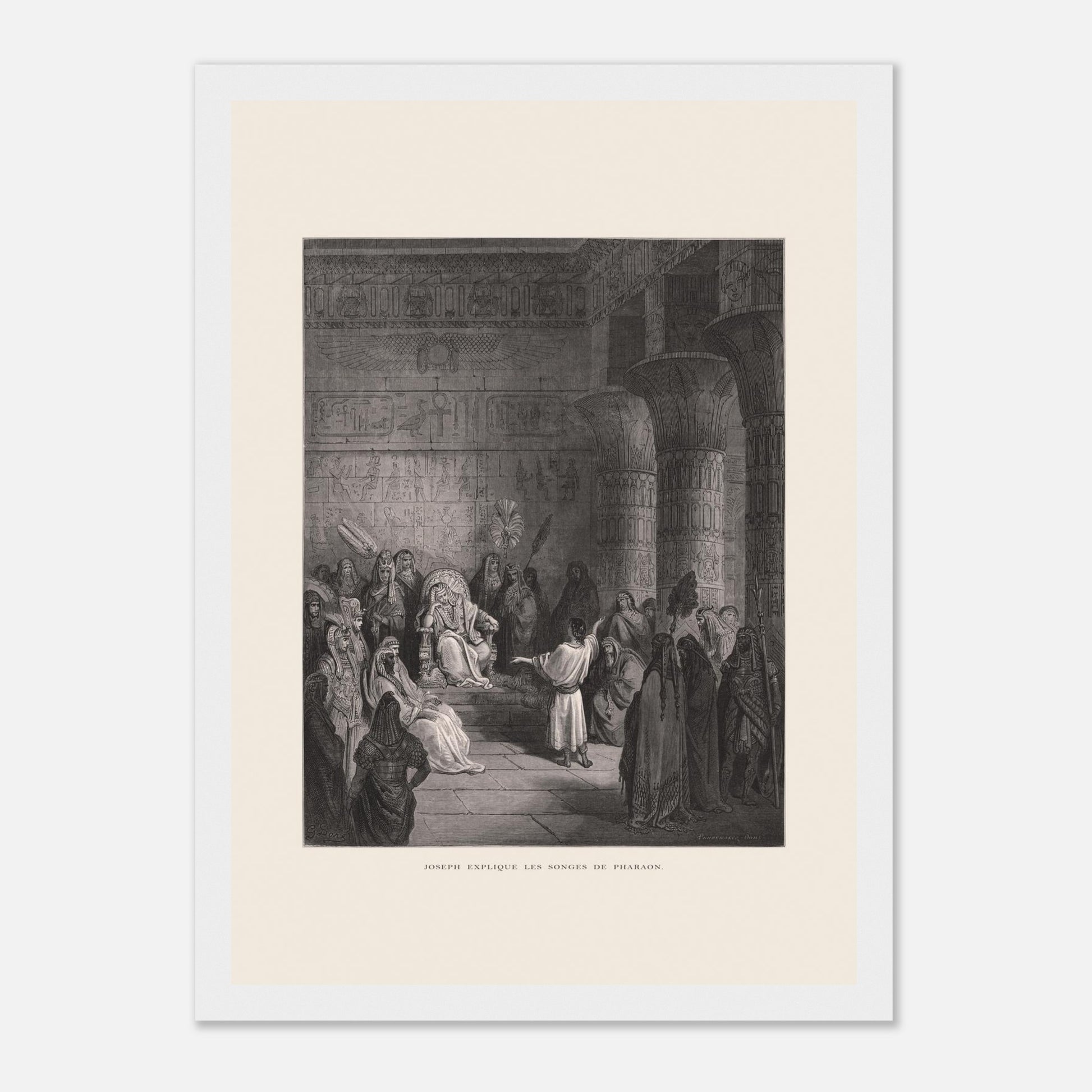 Joseph expliquant les songes de Pharaon, gravure de Gustave Doré (21x29,7 cm (A4) / Cadre blanc). Illustration de Gustave Doré représentant Joseph expliquant les songes de Pharaon dans un palais égyptien, avec Pharaon assis sur son trône.