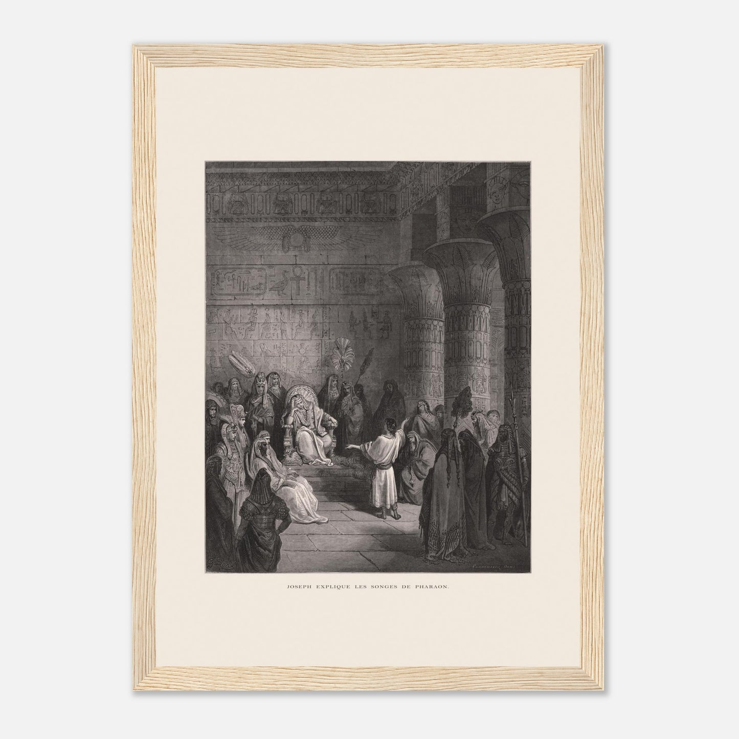 Joseph expliquant les songes de Pharaon, gravure de Gustave Doré (21x29,7 cm (A4) / Cadre bois clair). Illustration de Gustave Doré représentant Joseph expliquant les songes de Pharaon dans un palais égyptien, avec Pharaon assis sur son trône.