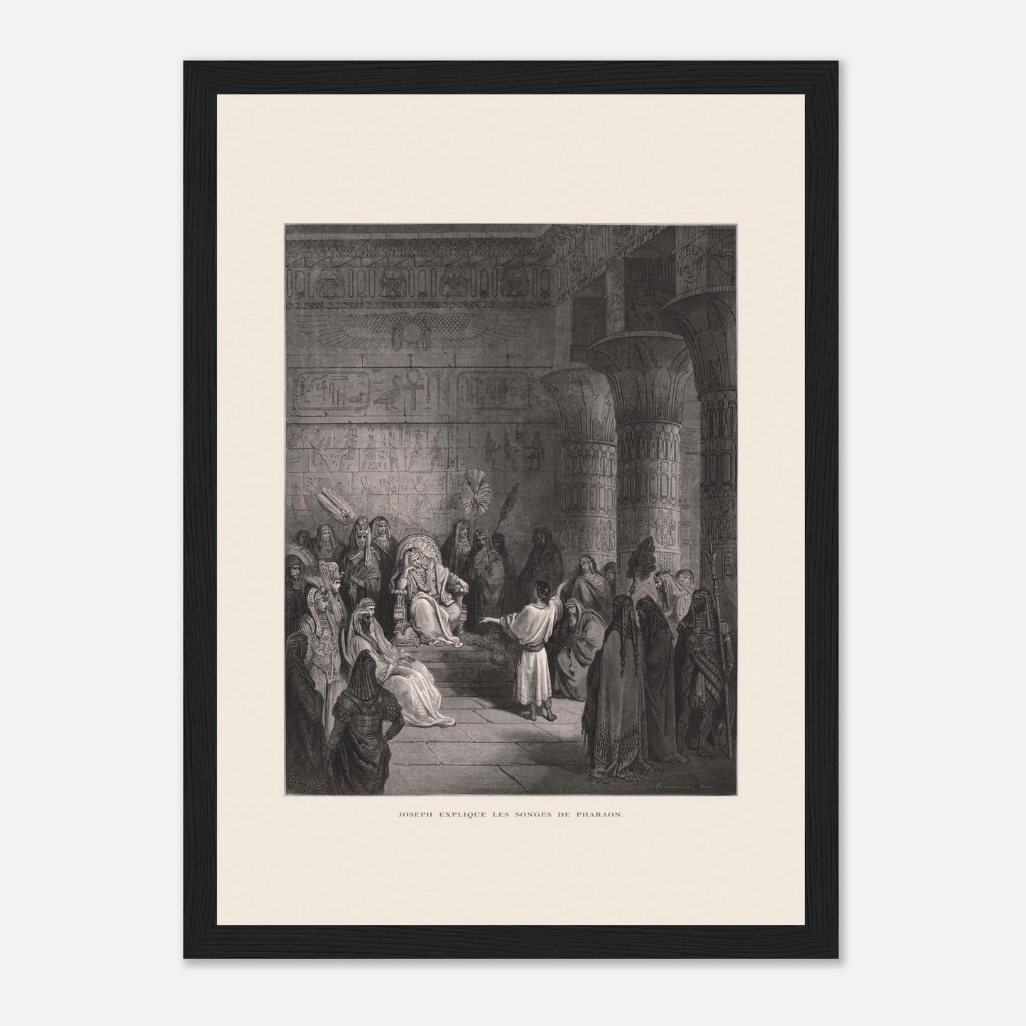 Joseph expliquant les songes de Pharaon, gravure de Gustave Doré (21x29,7 cm (A4) / Cadre noir). Illustration de Gustave Doré représentant Joseph expliquant les songes de Pharaon dans un palais égyptien, avec Pharaon assis sur son trône.