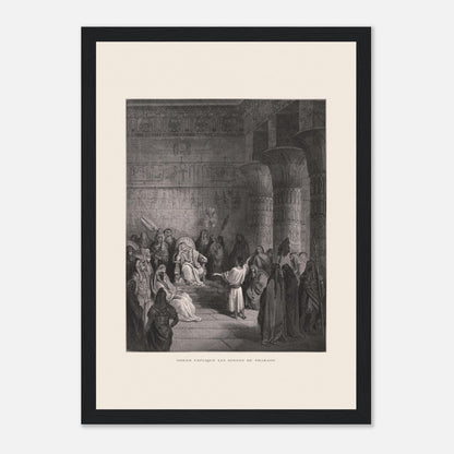 Joseph expliquant les songes de Pharaon, gravure de Gustave Doré (21x29,7 cm (A4) / Cadre noir). Illustration de Gustave Doré représentant Joseph expliquant les songes de Pharaon dans un palais égyptien, avec Pharaon assis sur son trône.