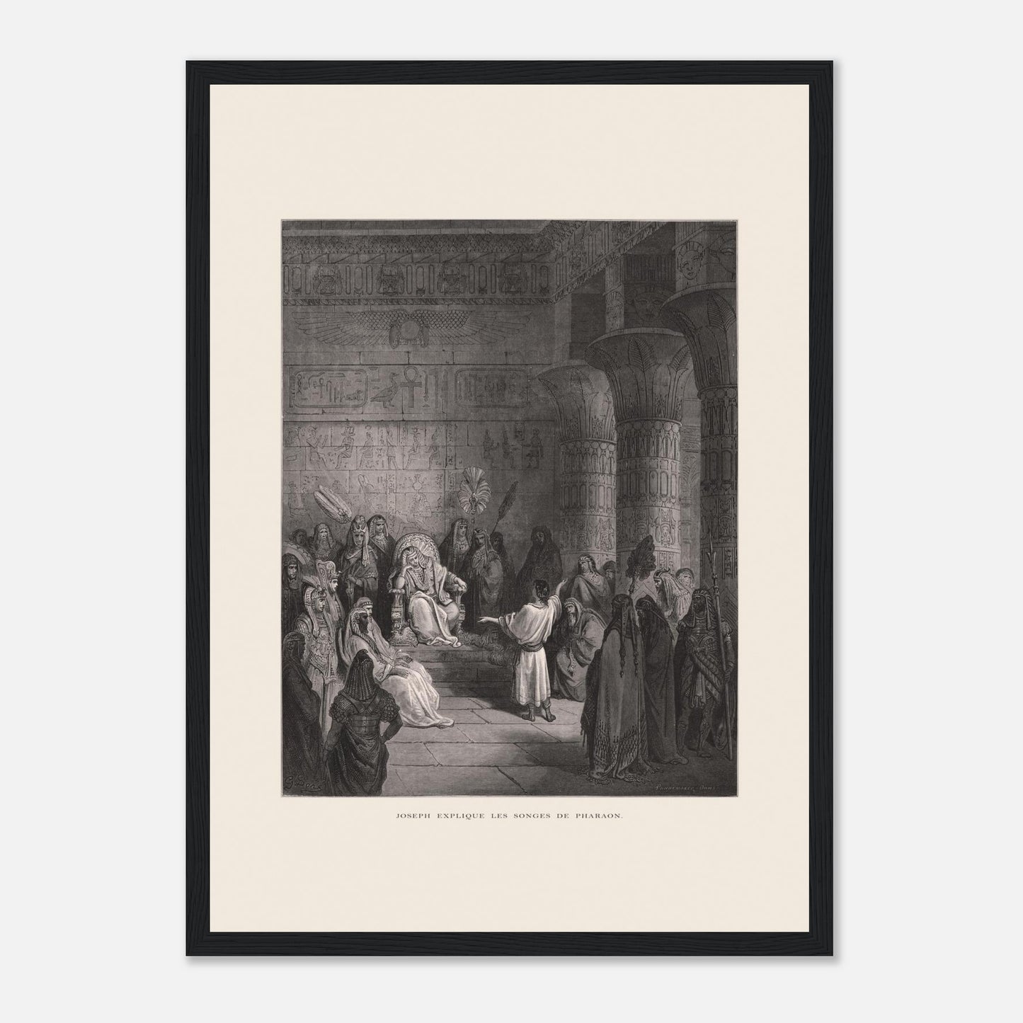 Joseph expliquant les songes de Pharaon, gravure de Gustave Doré (29,7x42 cm (A3) / Cadre noir). Illustration de Gustave Doré représentant Joseph expliquant les songes de Pharaon dans un palais égyptien, avec Pharaon assis sur son trône.