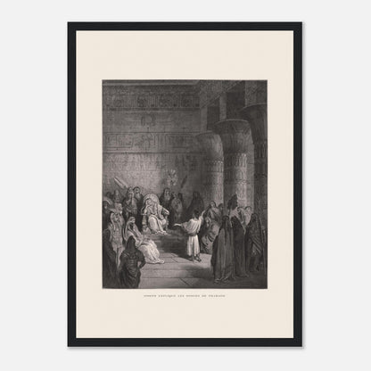 Joseph expliquant les songes de Pharaon, gravure de Gustave Doré (29,7x42 cm (A3) / Cadre noir). Illustration de Gustave Doré représentant Joseph expliquant les songes de Pharaon dans un palais égyptien, avec Pharaon assis sur son trône.