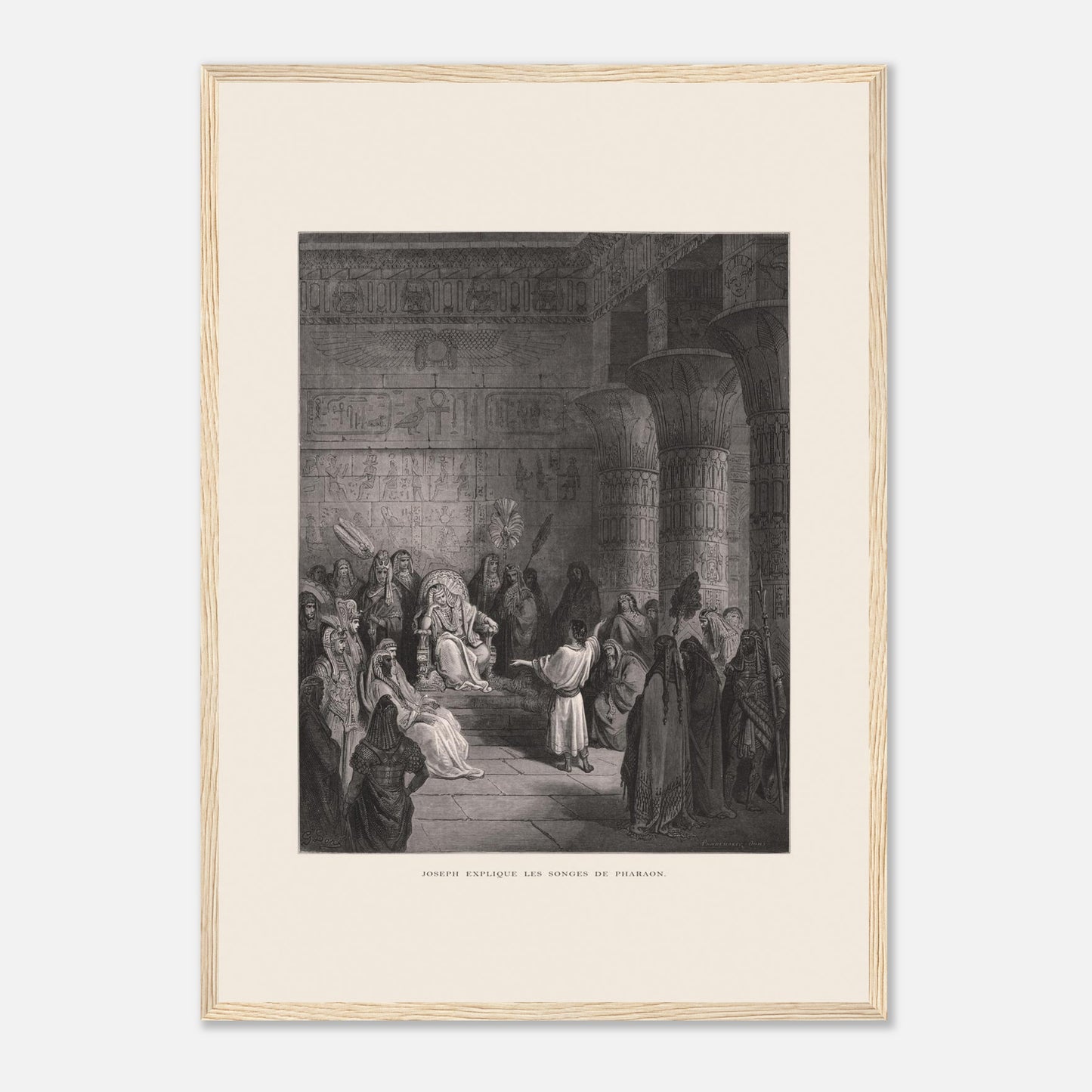 Joseph expliquant les songes de Pharaon, gravure de Gustave Doré (42x59,4 cm (A2) / Cadre bois clair). Illustration de Gustave Doré représentant Joseph expliquant les songes de Pharaon dans un palais égyptien, avec Pharaon assis sur son trône.