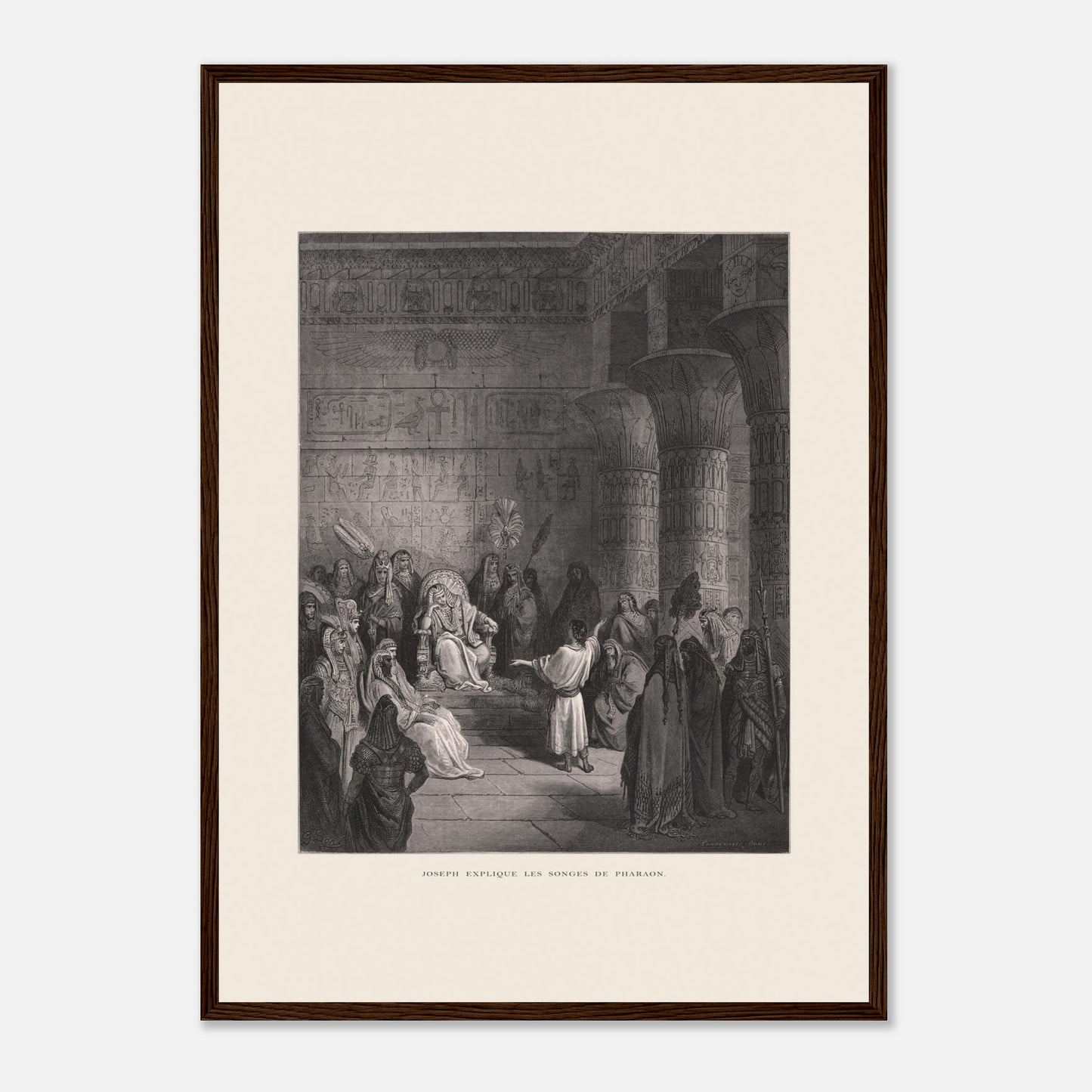 Joseph expliquant les songes de Pharaon, gravure de Gustave Doré (42x59,4 cm (A2) / Cadre bois foncé). Illustration de Gustave Doré représentant Joseph expliquant les songes de Pharaon dans un palais égyptien, avec Pharaon assis sur son trône.
