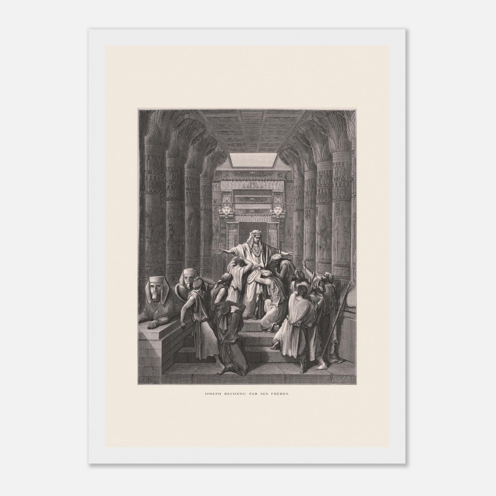 Joseph reconnu par ses frères, planche ancienne de Gustave Doré (21x29,7 cm (A4) / Cadre blanc). Illustration de Gustave Doré montrant Joseph reconnu par ses frères dans un décor architectural égyptien, avec de nombreuses colonnes.