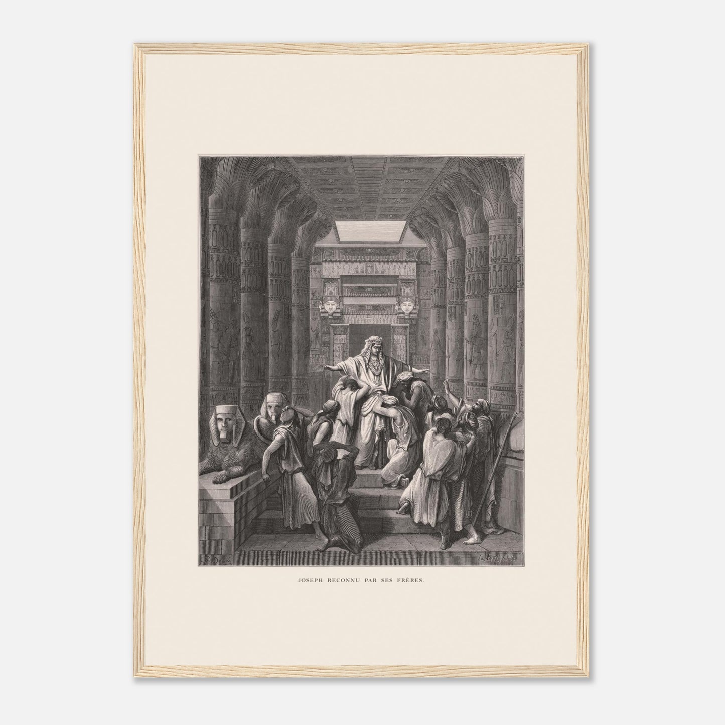 Joseph reconnu par ses frères, planche ancienne de Gustave Doré (42x59,4 cm (A2) / Cadre bois clair). Illustration de Gustave Doré montrant Joseph reconnu par ses frères dans un décor architectural égyptien, avec de nombreuses colonnes.