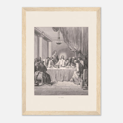 Planche ancienne : La Cène par Gustave Doré (21x29,7 cm (A4) / Cadre bois clair). Gravure de Gustave Doré illustrant La Cène, avec Jésus et les douze apôtres assis autour d'une table dans un décor architectural classique.