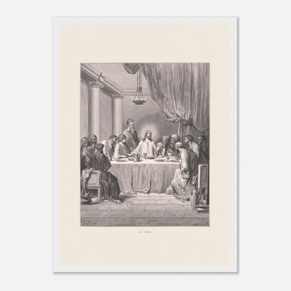 Planche ancienne : La Cène par Gustave Doré (29,7x42 cm (A3) / Cadre blanc). Gravure de Gustave Doré illustrant La Cène, avec Jésus et les douze apôtres assis autour d'une table dans un décor architectural classique.