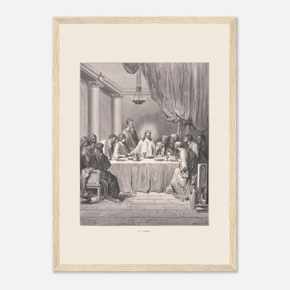 Planche ancienne : La Cène par Gustave Doré (29,7x42 cm (A3) / Cadre bois clair). Gravure de Gustave Doré illustrant La Cène, avec Jésus et les douze apôtres assis autour d'une table dans un décor architectural classique.