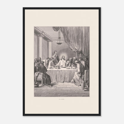Planche ancienne : La Cène par Gustave Doré (42x59,4 cm (A2) / Cadre noir). Gravure de Gustave Doré illustrant La Cène, avec Jésus et les douze apôtres assis autour d'une table dans un décor architectural classique.