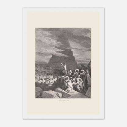 La Tour de Babel, planche illustrée par Gustave Doré (1866) (21x29.7 cm / 8x12" / Poster premium en papier mat encadré en bois / Cadre blanc). Gravure ancienne représentant la Tour de Babel, avec une foule de personnes assemblées devant une immense structure en spirale en construction, sous un ciel nuageux.