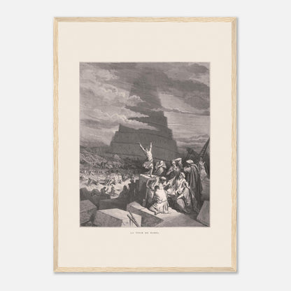 La Tour de Babel, planche illustrée par Gustave Doré (1866) (A2 (42 x 59.4  cm) / Poster premium en papier mat encadré en bois / Cadre en bois). Gravure ancienne représentant la Tour de Babel, avec une foule de personnes assemblées devant une immense structure en spirale en construction, sous un ciel nuageux.