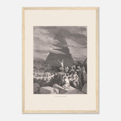 La Tour de Babel, planche illustrée par Gustave Doré (1866) (A3 (29.7 x 42  cm) / Poster premium en papier mat encadré en bois / Cadre en bois). Gravure ancienne représentant la Tour de Babel, avec une foule de personnes assemblées devant une immense structure en spirale en construction, sous un ciel nuageux.