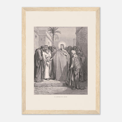 Le Denier de César, planche de Gustave Doré (1866) (21x29,7 cm (A4) / Cadre bois clair). Gravure de Gustave Doré représentant le denier de César, où Jésus répond à une question en demandant de montrer un denier.